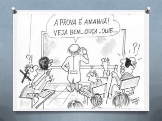 Contexto atual
O Salas extremamente heterogêneas;
O Todos querem falar ao mesmo tempo;
O Não existe concentração;
O Se deixamos alguma tarefa para fazer em
casa, raramente fazem;
O Apenas querem copiar dos colegas que
conseguem realizar o que é solicitado;
O Não existe postura para a realização de
provas. Mesmo que você esteja olhando, não
param de falar.
 