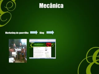 Mecânica
Marketing de guerrilha Blog
 
