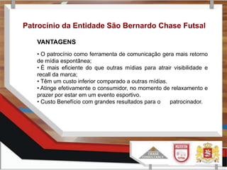  Fortalecimento da marca na mente do expectador;