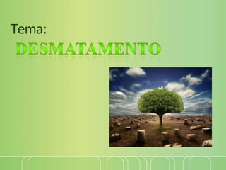 Tema:
 