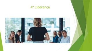 4º Liderança
 