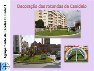 AgrupamentodeEscolasD.PedroIAgrupamentodeEscolasD.PedroI
 