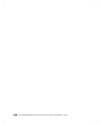 EDUCAÇÃO MATEMÁTICA NOS ANOS INICIAIS DO ENSINO FUNDAMENTAL – EMAI126
 
