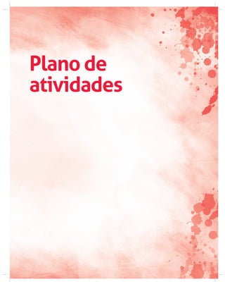 Plano de
atividades
 