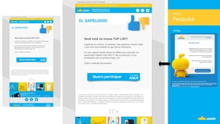 Pesquisa	
  
An.go	
  
Email	
  
 