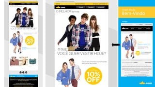 Bem-­‐Vindo	
  
Emails	
  Moda	
  
An.go	
  
 