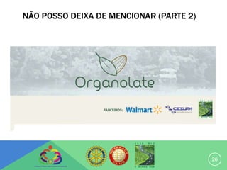 NÃO POSSO DEIXA DE MENCIONAR (PARTE 2)




                                         26
 