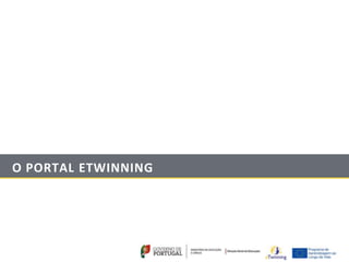 O PORTAL ETWINNING
 