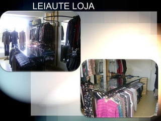 LEIAUTE LOJA
 