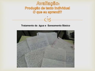  . 
Tratamento da água e Saneamento Básico 
 