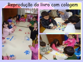 Reprodução do livro com colagem
 