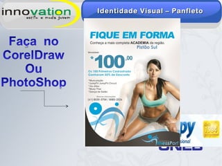Identidade Visual – PanfletoIdentidade Visual – Panfleto
 