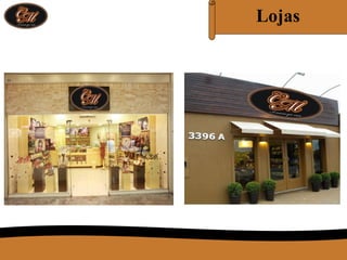 Lojas
 