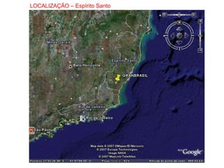 LOCALIZAÇÃO – Espírito Santo 