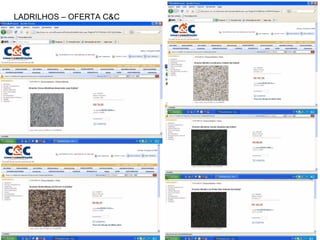 LADRILHOS – OFERTA C&C 