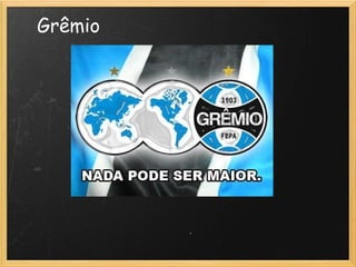 Grêmio     
