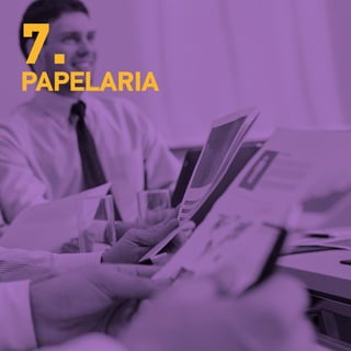 7.PAPELARIA
 