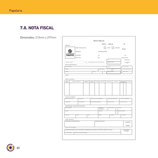 62
Papelaria
7.8. NOTA FISCAL
NOTA FISCAL
NOTA FISCAL Nº
EMITENTE
NOME / RAZÃO SOCIAL SAÍDA ENTRADA
000.000
ENDEREÇO BAIRRO/DISTRITO
MUNICÍPIO UF 1ª VIA
FONE / FAX CEP DESTINATÁRIO /
CNPJ REMETENTE
ARAPETIMILATADLAUDATSEOÃÇIRCSNIOIRÁTUBIRTOTUTITSBUSODLAUDATSEOÃÇIRCSNIPOFCOÃÇAREPOADAZERUTAN
EMISSÃO
DESTINATÁRIO REMETENTE
NOME / RAZÃO SOCIAL OÃSSIMEADATADFPC/JPNC
ENDEREÇO ADARTNE/ADÍASADATADPECOTIRTSID/ORRIAB
MUNICÍPIO ADÍASADAROHLAUDATSEOÃÇIRCSNIFUXAF/ENOF
FATURA
DADOS DO PRODUTO
CÓDIGO DESCRIÇÃO DOS PRODUTOS CLASSIFICAÇÃO SITUAÇÃO UNIDADE QUANTIDADE VALOR UNITÁRIO VALOR TOTAL ALÍQUOTAS VALOR DO IPI
AIRÁTUBIRTLACSIFOTUDORP
ICMS IPI
CÁLCULO DO IMPOSTO
SMCIOLUCLÁCEDESABSMCIODROLAVSMCIODOLUCLÁCEDESAB SUBSTITUIÇÃO VALOR DO ICMS SUBSTITUIÇÃO VALOR TOTAL DOS PRODUTOS
ATONADLATOTROLAVIPIODLATOTROLAVSAIRÓSSESSASASEPSEDSARTUOORUGESODROLAVETERFODROLAV
TRANSPORTADOR / VOLUMES TRANSPORTADOS
NOME / RAZÃO SOCIAL FRETE POR CONTA
1 EMITENTE
2 DESTINATÁRIO
PLACA DO VEÍCULO UF CGC / CPF
ENDEREÇO LAUDATSEOÃÇIRCSNIFUOIPÍCINUM
ODIUQÍLOSEPOTURBOSEPOREMÚNACRAMEICÉPSEEDADITNAUQ
DADOS ADICIONAIS
OCSIFOAODAVRESERSERATNEMELPMOCSEÕÇAMROFNI
Nº DE CONTROLE
DO FORMULÁRIO
000.000
DADOS DA AIDF E DO IMPRESSOR
RECEBEMOS DE (RAZÃO SOCIAL DO EMITENTE) OS PRODUTOS CONSTANTES DA NOTA FISCAL INDICADA AO LADO NOTA FISCAL
Nº 000.000
DATA DO RECEBIMENTO IDENTIFICAÇÃO E ASSINATURA DO RECEBEDOR
Dimensões: 210mm x 297mm
 