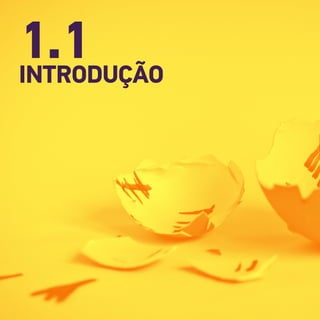 8
1.1INTRODUÇÃO
 
