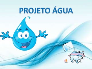 Projeto Água