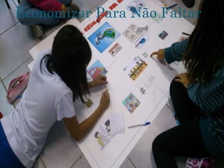 Economizar Para Não Faltar
 