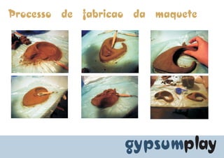 Projeto: Gypsum Play