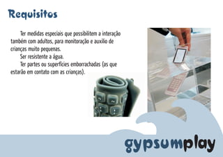 Projeto: Gypsum Play