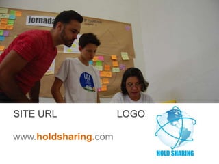 SITE URL 
www.holdsharing.com 
LOGO 
 