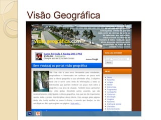Visão Geográfica
 