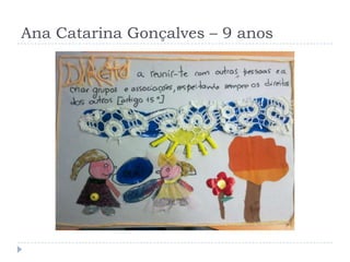 Ana Catarina Gonçalves – 9 anos
 