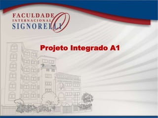 Projeto Integrado A1
 