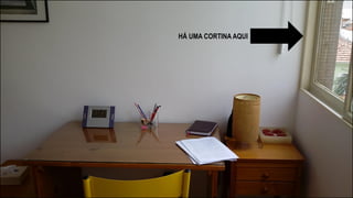 HÁ UMA CORTINA AQUI
 