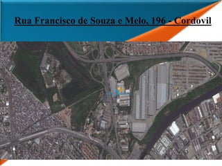 Rua Francisco de Souza e Melo, 196 - Cordovil
 