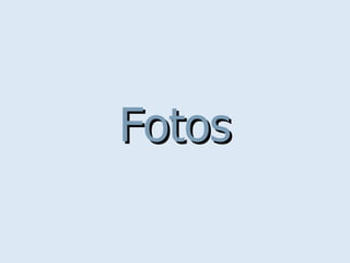 Fotos 