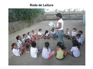 Roda de Leitura
 