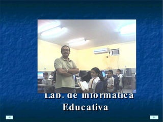 Lab. de Informática Educativa 