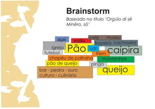 Projeto Capa do Livro "Orgúio di sê minêro, sô!"