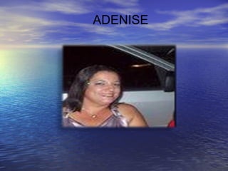ADENISE 