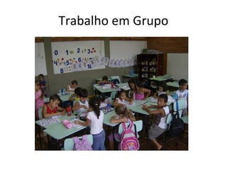 Trabalho em Grupo 