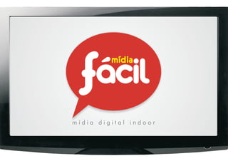 mídia digital indoor
 