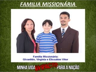FAMILIA MISSIONÁRIA  