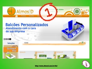 1


http://www.almosd.com.br/site/
 