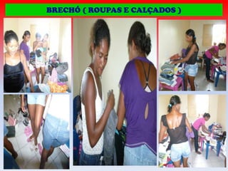 BRECHÓ ( ROUPAS E CALÇADOS )

 