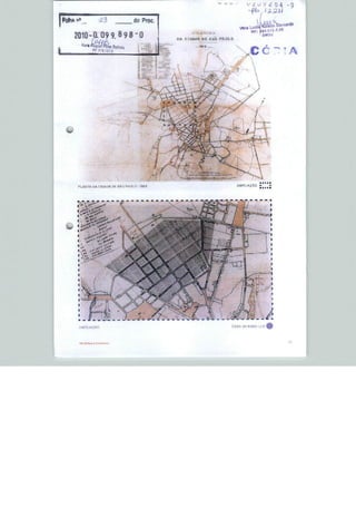 »-' i Li V jí 0 4   - Q



                           do Proc,


2010-0.09 9.898-0                     iüfà&£ D1C f AC




PLANTA DA JilDADt OÉ SÃÜ                                  AWPLIACAO -
                                                                      ■ li




                                                        AflEA




                                                                                    1J
 