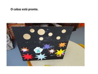 O cabaz está pronto.

 