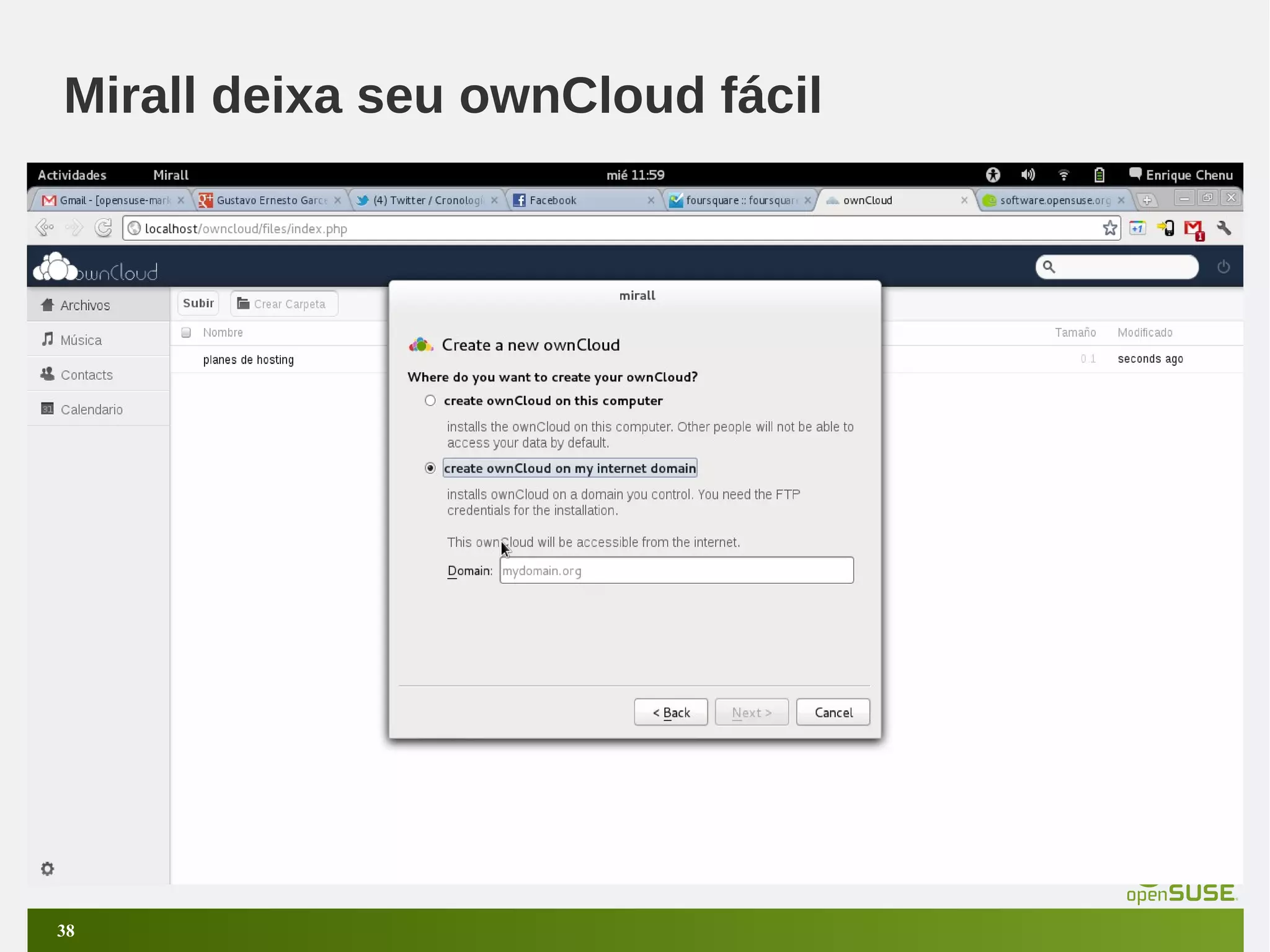 Mirall deixa seu ownCloud fácil

38

 