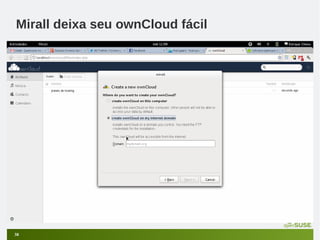 Mirall deixa seu ownCloud fácil

38

 