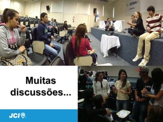 Muitas
discussões...
 