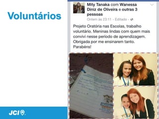 Voluntários
 