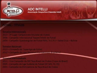 Futsal - Projeto ACD Intelli/Orlândia